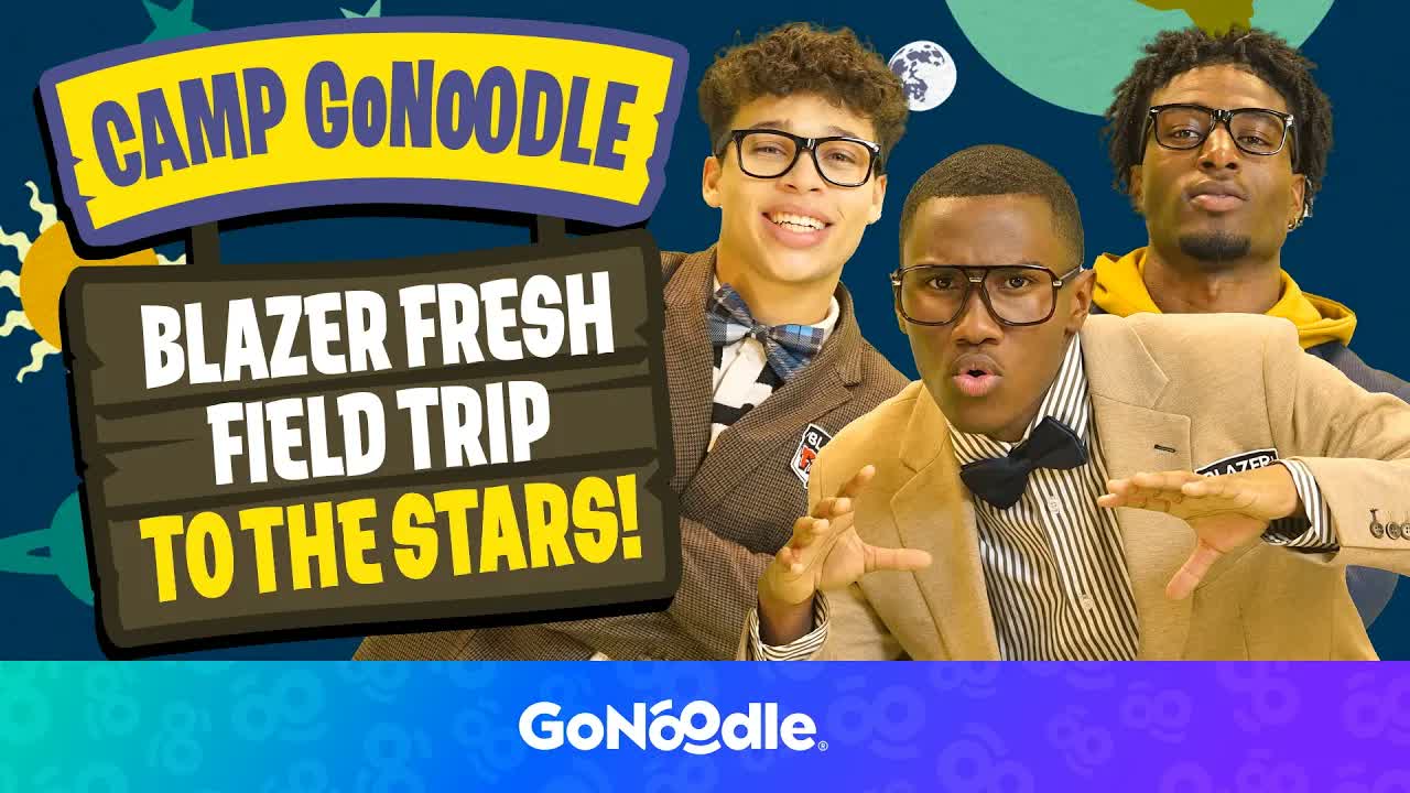 Camp GoNoodle: Blazer Fresh Field Trip to the Stars! | GoNoodle GoSummer | GoNoodle