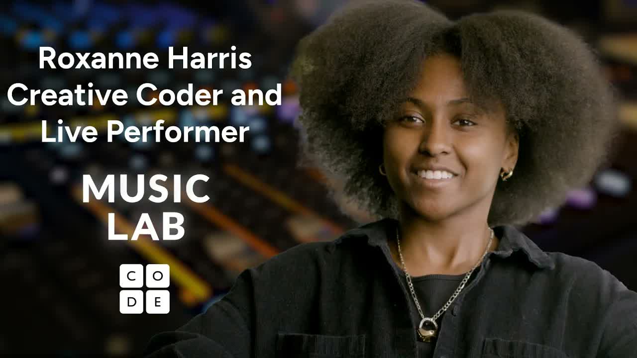Music Lab: Roxanne Harris, Creative Coder and Live Performer