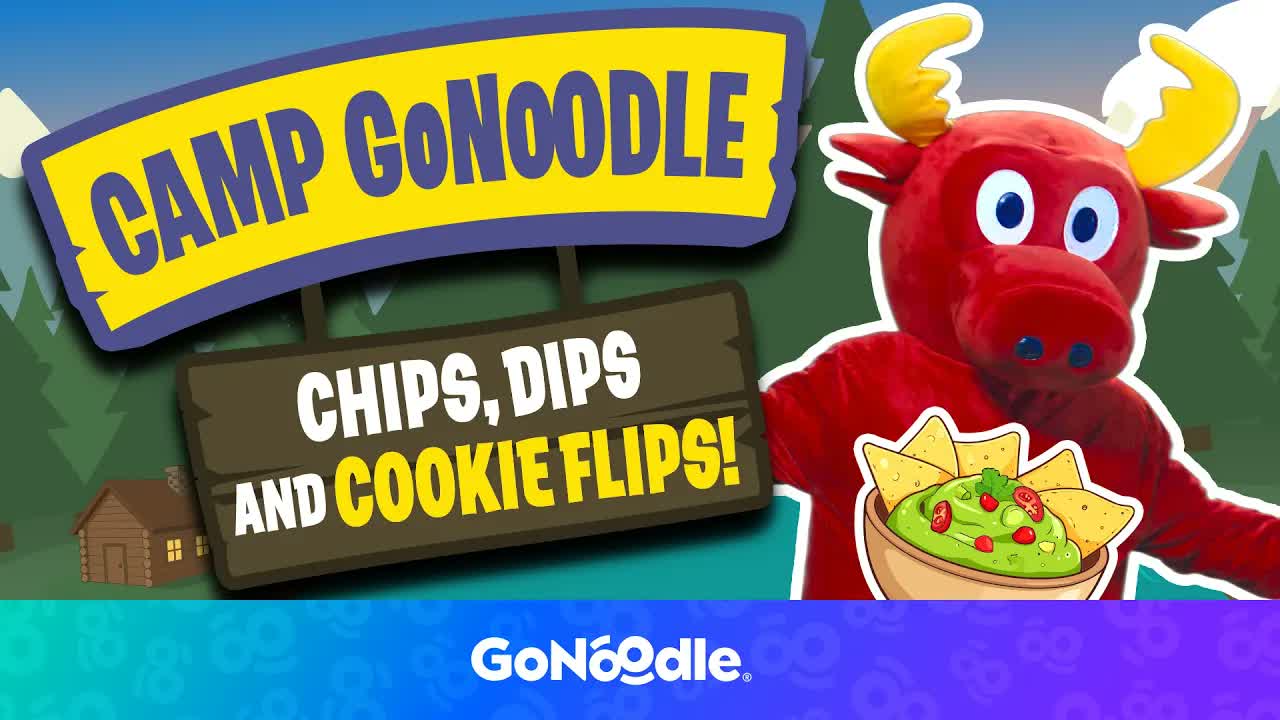 Camp GoNoodle: Chips, Dips and Cookie Flips! | GoNoodle GoSummer | GoNoodle