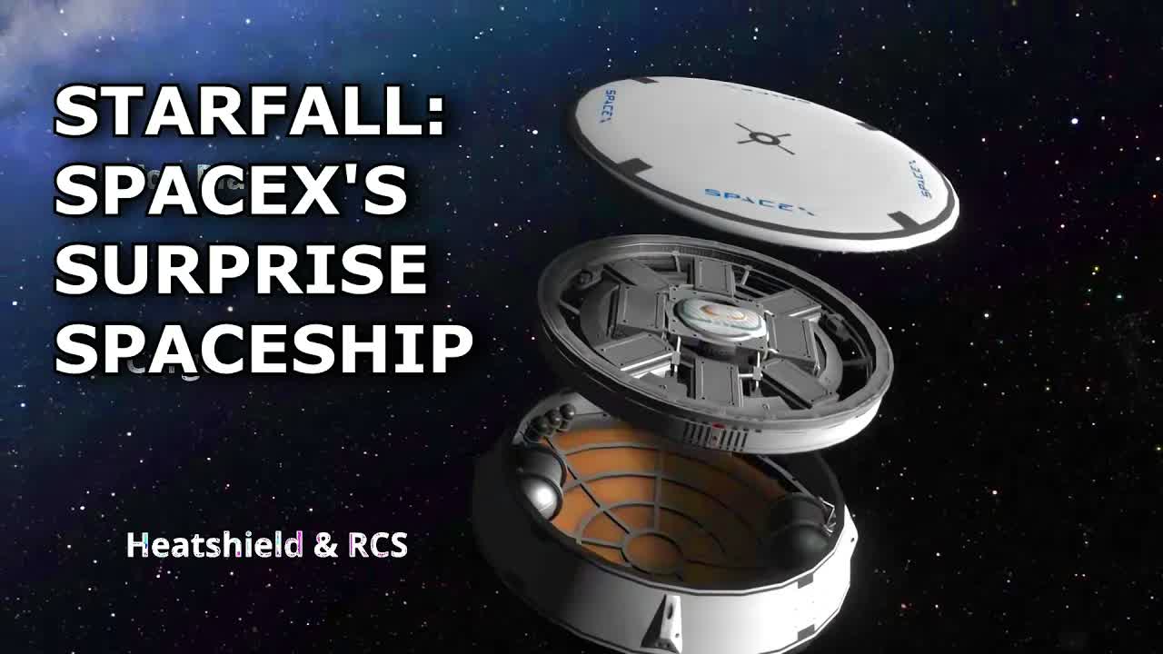 Starfall - SpaceX's Surprise New Spacecraft