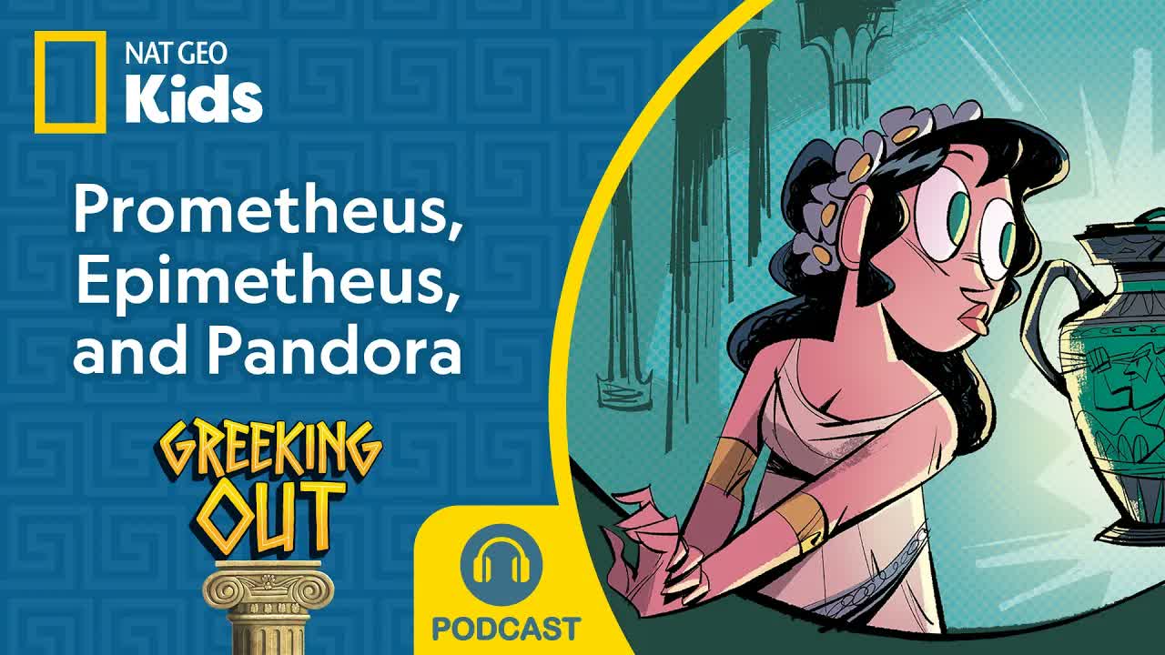 Opening Pandora's Jar (NOT Box!) | Greeking Out Podcast | S4 E2 FULL EP | ‪Nat Geo Kids