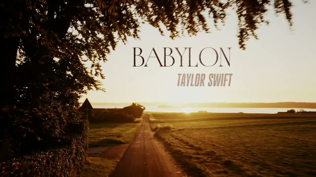 Taylor Swift - Babylon (Official Lyric Video)