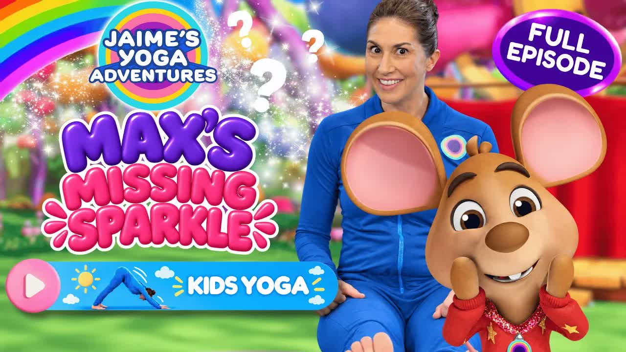 Max's Missing Sparkle | Jaime's Yoga Adventures! | Kids Animated Yoga